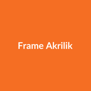 Frame Akrilik A4